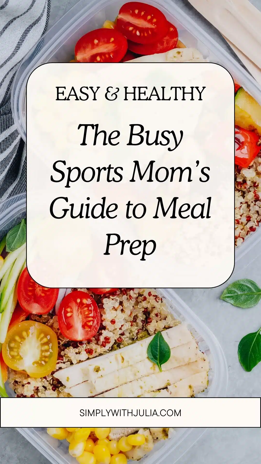 The Busy Sports Mom’s Guide to Healthy Meal Prep.