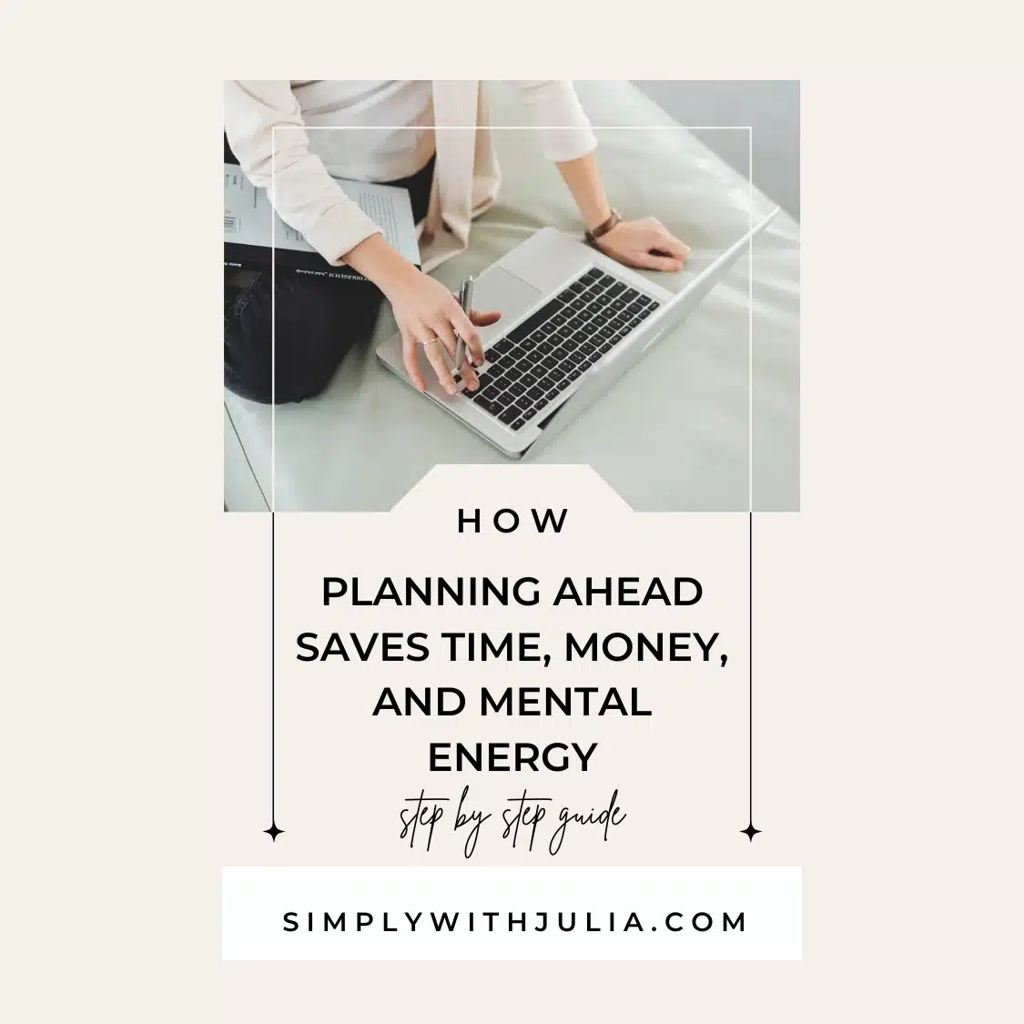 How Planning Ahead Saves Time, Money, and Mental Energy