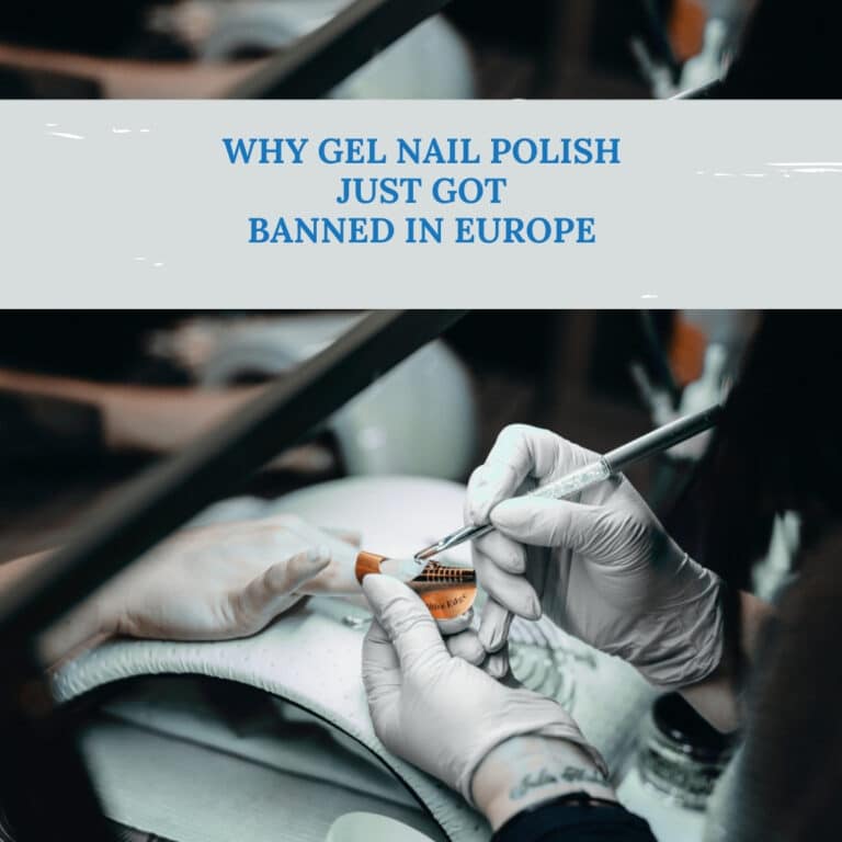 Why Gel Nail Polish Just Got Banned in EuroPE